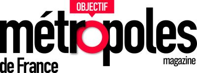 OBJECTIF METROPOLES DE FRANCE