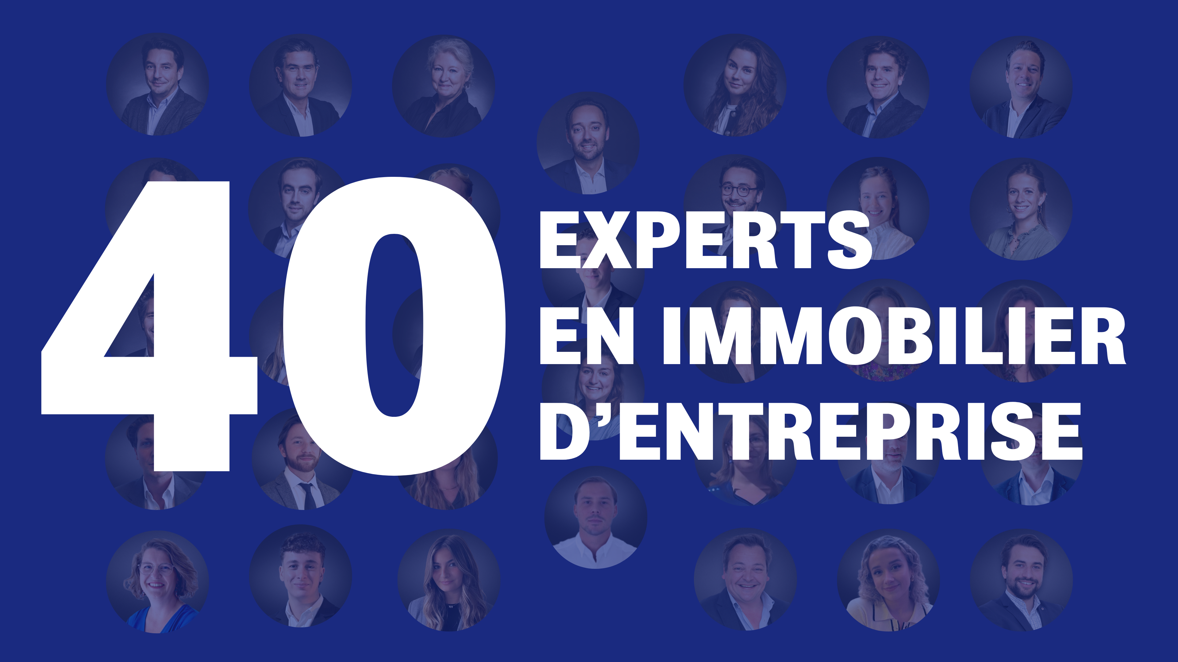 40 experts à votre service !